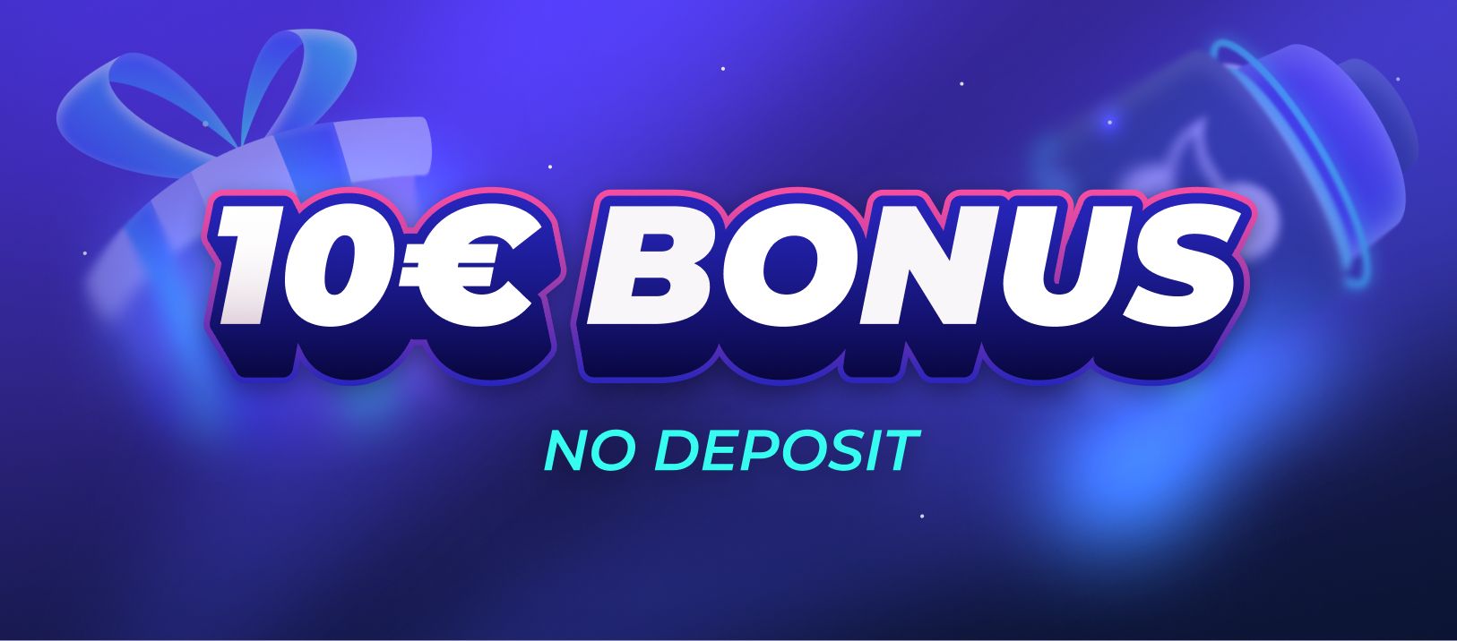 €10 no deposit bonus